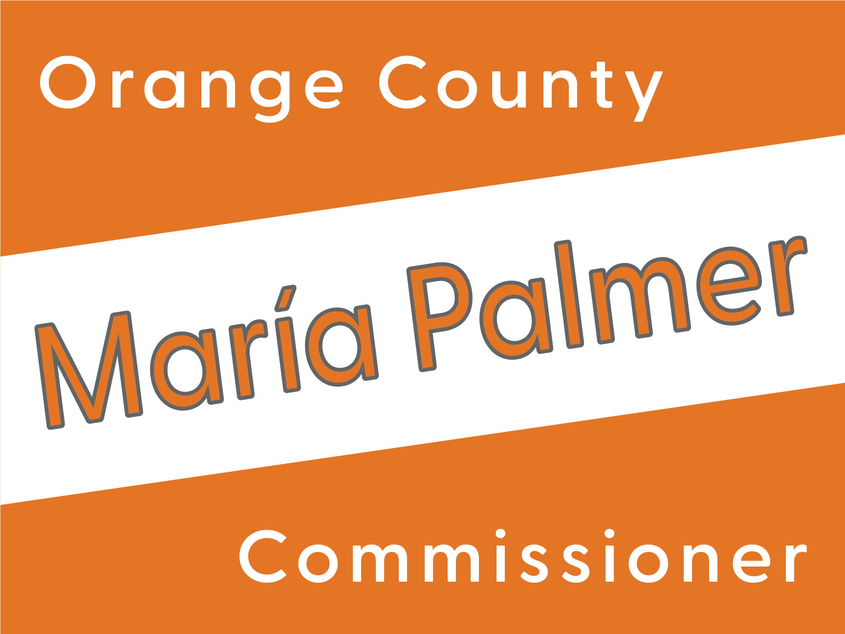 María's Campaign Sign